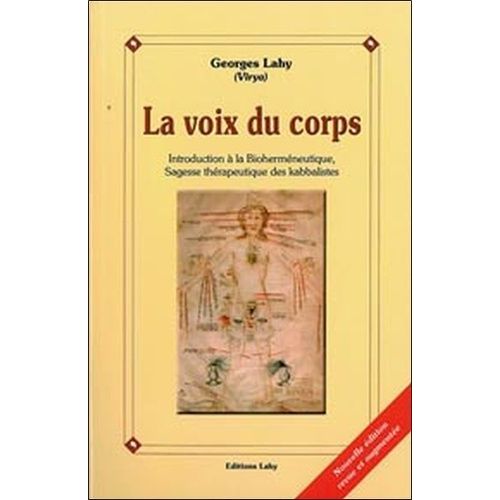 La Voix Du Corps - Introduction À La Bioherméneutique, Sagesse Thérapeutique Des Kabbalistes
