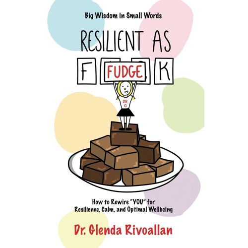 Resilient As Fudge