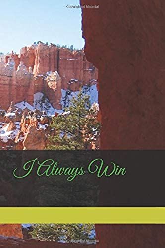 I Always Win: An Inspirational Planner With 128 Colored Pages, Daily Planner, And Inspirational Daily Planner