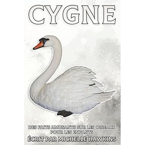Cygne: Des Faits Amusants Sur Les Oiseaux Pour Les Enfants #29