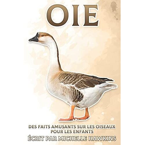 Oie: Des Faits Amusants Sur Les Oiseaux Pour Les Enfants #24