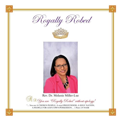 Royally Robed