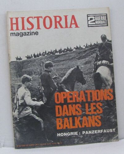 Historia Magazine N° 83 Opérations Dans Les Balkans