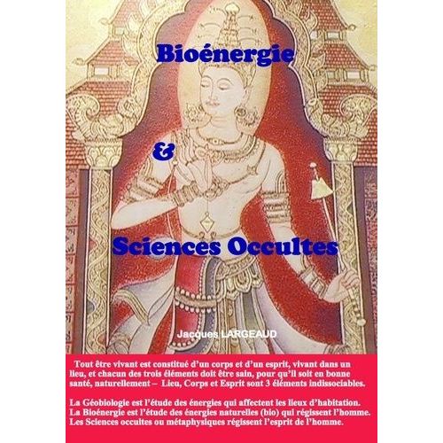 Bioénergie Et Sciences Occultes