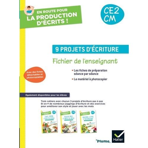 9 Projets D'écriture Ce2/Cm - Fichier De L'enseignant