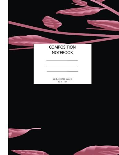 Composition Notebook: Beautiful Botany Black Cover Wide Ruled Lined Paper Notebook Journal For Kids Girls Teens Students For Back To School And Home College Writing Notes Paperback, 8.5 X 11 Inches
