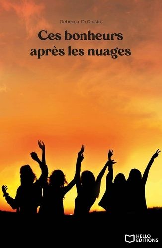 Ces Bonheurs Après Les Nuages