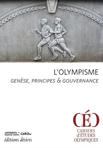 L'olympisme - Genèse, Principes & Gouvernance