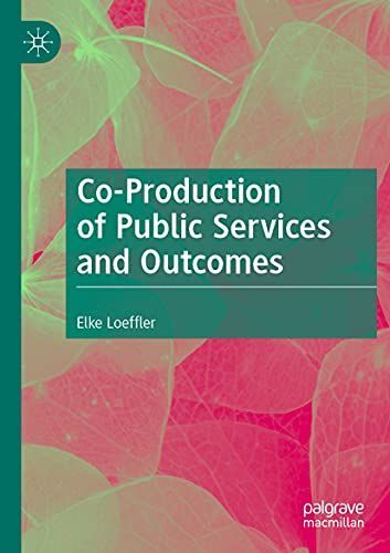 Co-Production Of Public Services And Outcomes