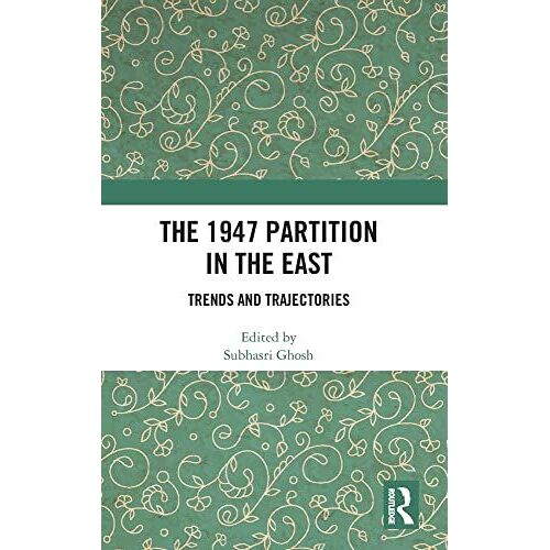 The 1947 Partition In The East