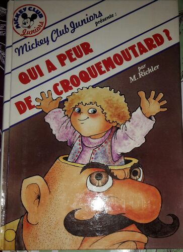 Qui A Peur De Croquemoutard ?