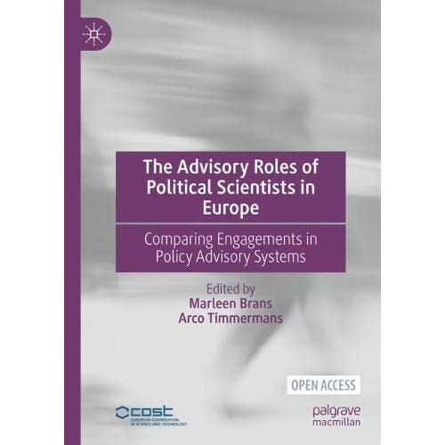 The Advisory Roles Of Political Scientists In Europe