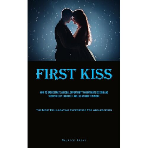 First Kiss