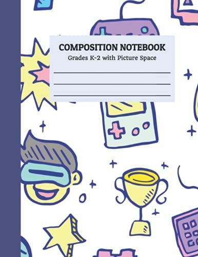 Composition Notebook Grades K-2 With Picture Space: Grades K-2: Primary Composition Book - 100 Pages - 8.5 X 11 Inches - Half Page Dotted Midline ... For Kidschildhood To Write And Draw Journal