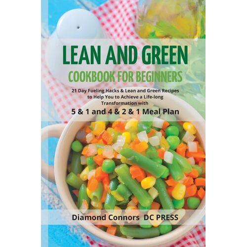 Lean And Green Diet Cookbook For Beginners