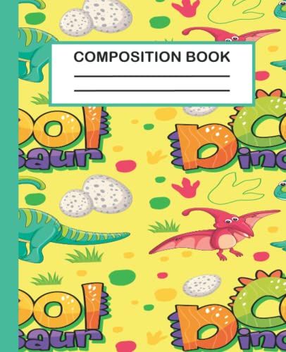 Dinosaur Composition Notebook College Ruled: Cute Dinosaur Composition Notebook College Ruled, Dinosaur Composition Book, 7.5x9.25 College Ruled Pages