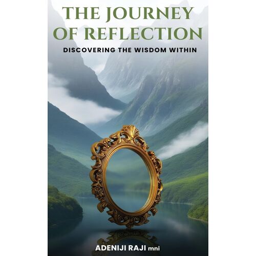 The Journey Of Reflection