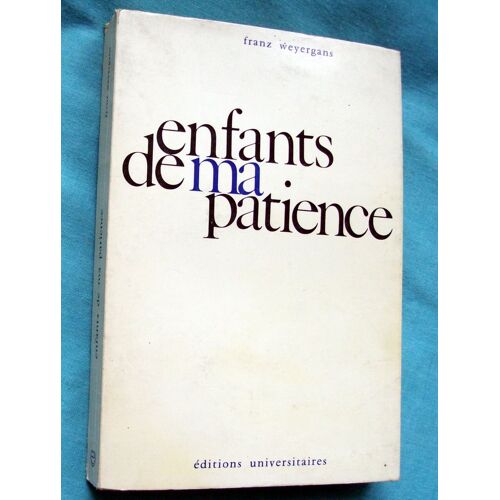 Enfants De Ma Patience.