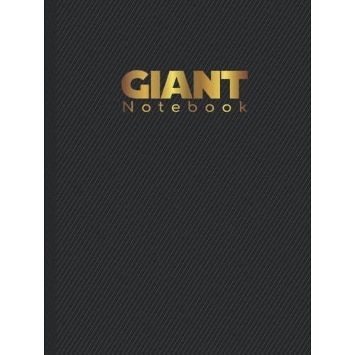 Giant Notebook: Hardcover Giant 500 Page | College Rule Lined Pages | Numbered Pages | Extra Large Notebook (8.25 X 11 In.) | Black Big Notebook
