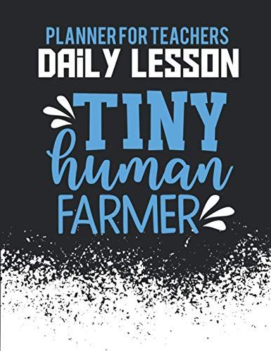 Daily Lesson Planner For Teachers: A Flexible Lesson Plan Book And Great Size Teacher Agenda For Class Organization And Planning With Inspirational Quotes For Teachers (Planner For College Students An