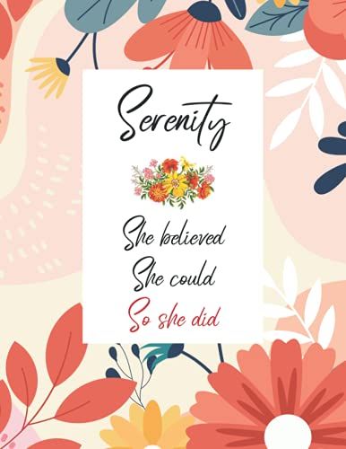 Serenity She Believed She Could So She Did: Personalized Name Notebook | Wide Ruled Paper Notebook Journal | For Teens Kids Students Girls| For Home School College | 8.5x11 Inch 160pages