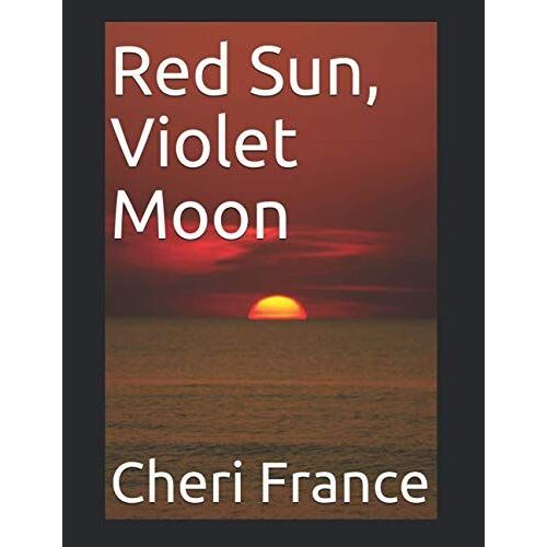 Red Sun, Violet Moon