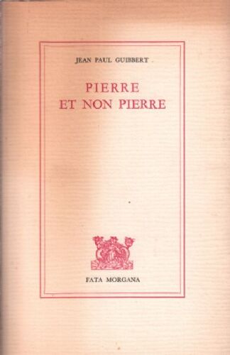 Pierre Et Non Pierre