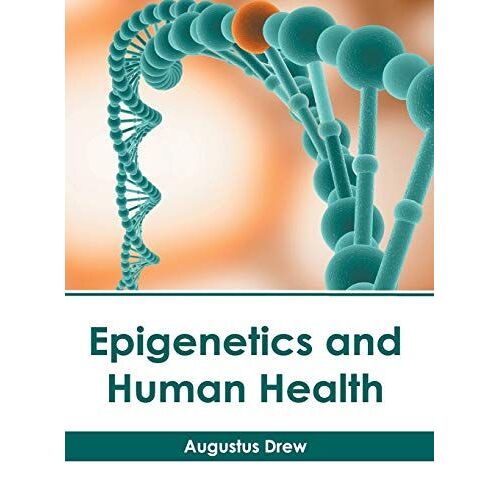 Epigenetics And Human Health
