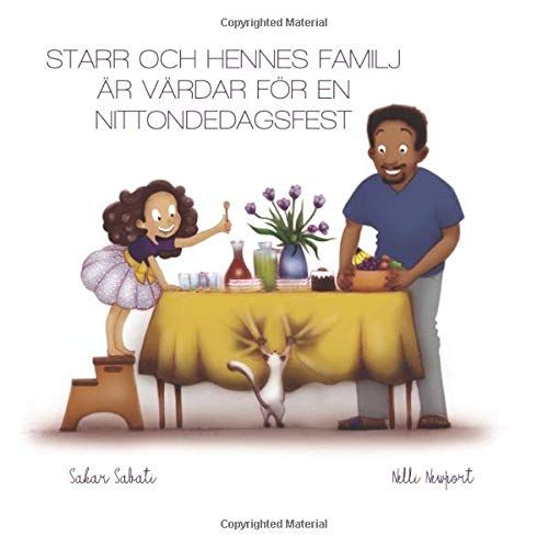 Starr Och Hennes Familj Aer Vaerdar Foer En Nittondedagsfest