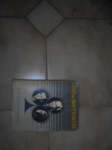 Trois De Montmartre Par Géo Charley Jamblan Robert Rocca Collection Les Grands Chansonniers De Paris Préface De Jean Marsac