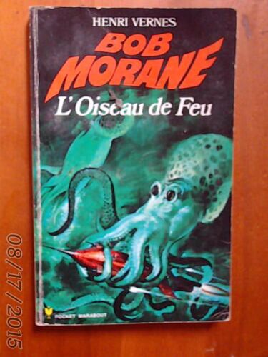 L'oiseau De Feu - Bob Morane N°98/81