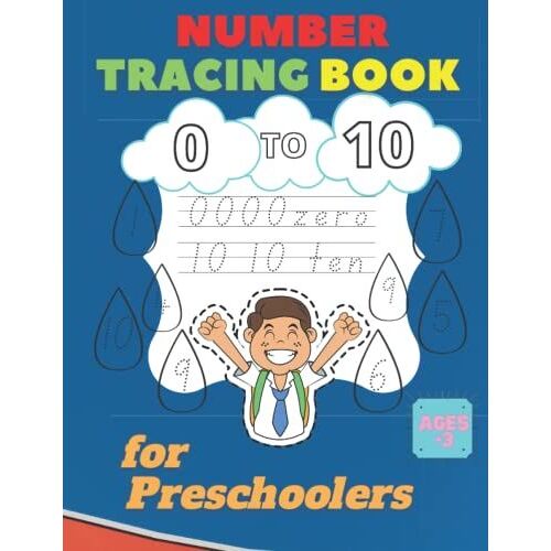 Number Tracing Book For Preschoolers Ages +3: Number Tracing Drawing And Coloring Activity Book To Help Your Kids Master Writing Numbers