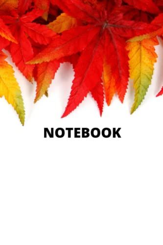 Autumn Leaf Color Notebook For Everyday And Special Records Stylish Look Matte Finish In A Line Of 6x9 100 Pages Journal, Book: A Notebook For Any Notes For Every Day And For