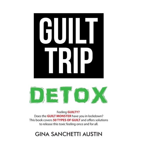 Guilt Trip Detox
