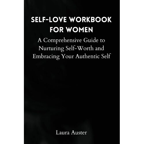 Self-Love Workbook For Women