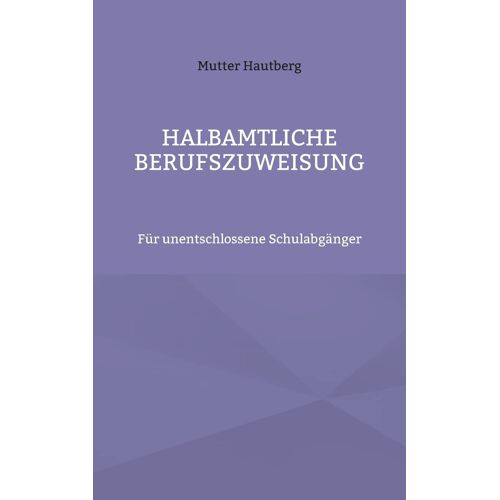 Halbamtliche Berufszuweisung