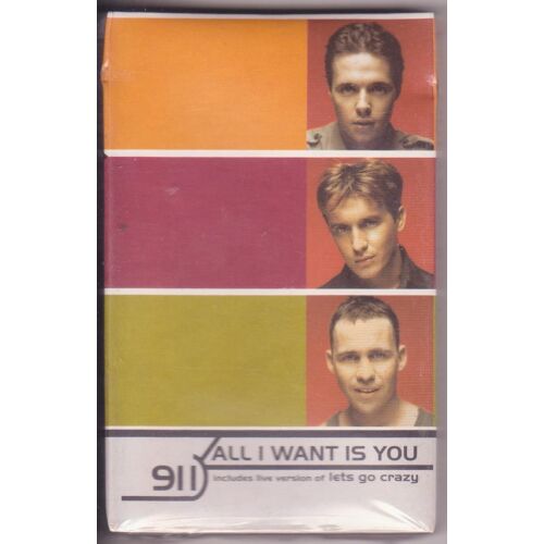 911  Cassette Audio Single U.K. All I Want Is You (Radio Edit)/(Peppermint Ext Mix)/Let's Go Crazy