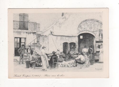 Carte Postale Recente Reproduction Saint Tropez A La Belle Epoque Place Aux Herbes Var 83 