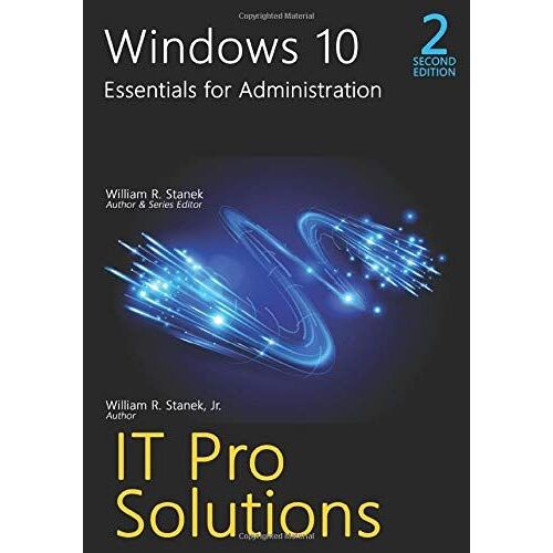 Windows 10, Essentials For Administration, 2nd Edition