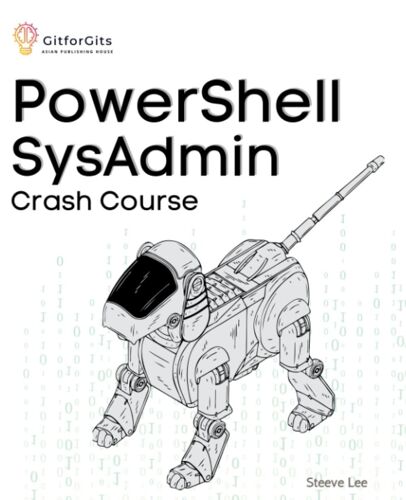 Powershell Sysadmin Crash Course