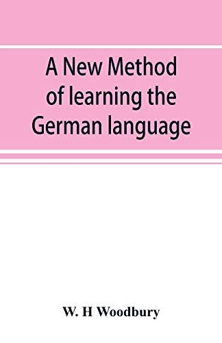 A New Method Of Learning The German Language