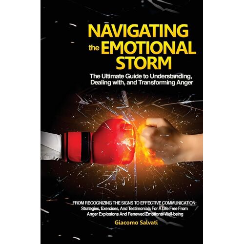 Navigating The Emotional Storm