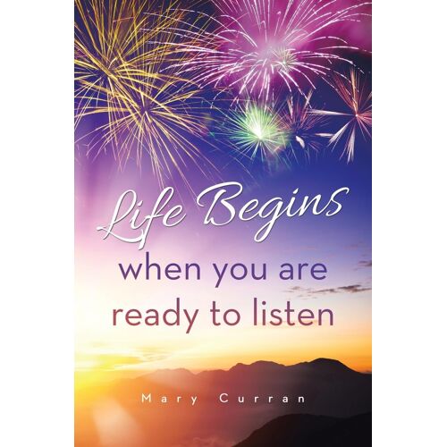 Life Begins When You Are Ready To Listen