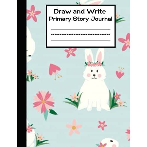 Draw And Write Journal: Primary Composition Book Half Page Dotted Midline Creative Picture Notebook Early Childhood To ... To Write And Draw Journal (Journals For Kids)