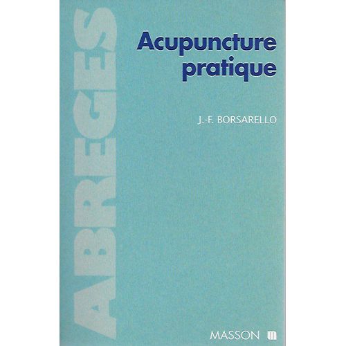 Acupuncture Pratique (Collection "Abrégés")
