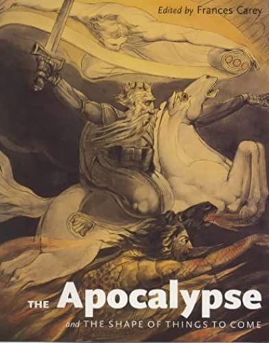 The Apocalypse And The Shape Of Things To Come