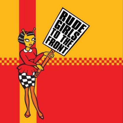 Various Artists - Rude Girls To The Front / Various [Vinyl Lp] Colored Vinyl, 140 Gram Vinyl, Yellow