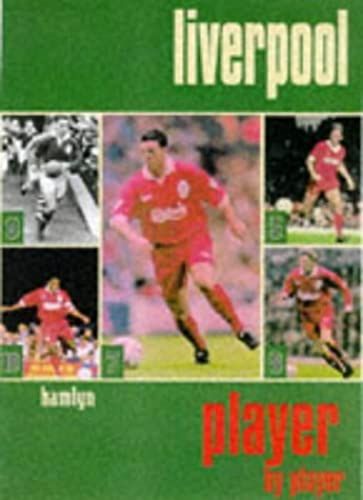 Liverpool: Player By Player