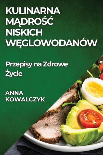 Kulinarna M¿Dro¿¿ Niskich W¿Glowodanów