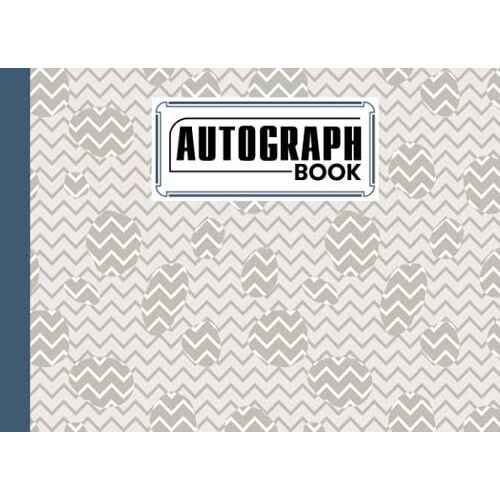 Autograph Book: Premium Zigzags Cover | Signatures Blank Scrapbook, Memorabilia Album Gift, Keepsake Memory Book, Size 8.25" X 6" By Heribert Jordan
